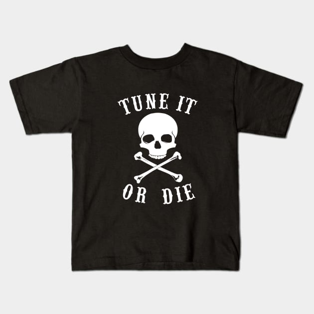 Tune It Or Die Kids T-Shirt by mrspaceman